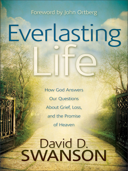 Title details for Everlasting Life by David D. Swanson - Available